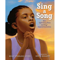 Sing a Song: How Lift Every Voice and Sing Inspired Generations - Paperback