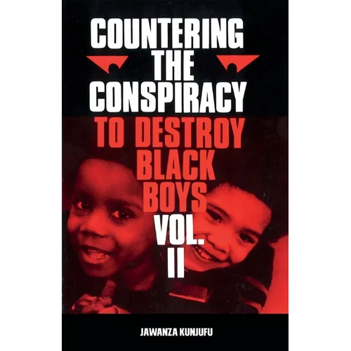 Countering the Conspiracy to Destroy Black Boys Vol. II: Volume 2 - Paperback