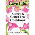Love.Life. Allergy & Gluten Free Cookbook - Paperback