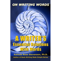 On Writing Words: A Writer's Essential Relations With Words - Paperback