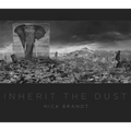 Nick Brandt: Inherit the Dust - Hardcover