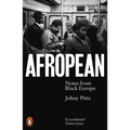 Afropean: Notes from Black Europe - Paperback