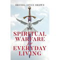 Spiritual Warfare for Everyday Living - Paperback