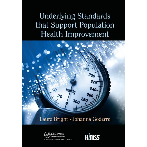 Underlying Standards That Support Population Health Improvement - Paperback