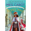 Royal Crown: From the Notebooks of a Middle School Princess - Paperback