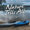 Nature Tells All - Paperback