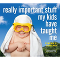 Really Important Stuff My Kids Have Taught Me - Paperback