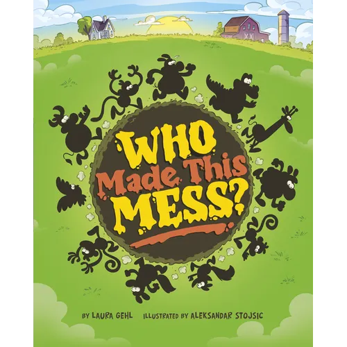 Who Made This Mess? - Hardcover