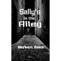 Sally's in the Alley - Hardcover