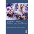 Latin America and the Caribbean in the Global Context: Why care about the Americas? - Paperback