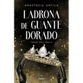 Ladrona de Guante Dorado / The Golden Gloved Thief - Paperback