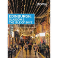 Moon Edinburgh, Glasgow & the Isle of Skye - Paperback