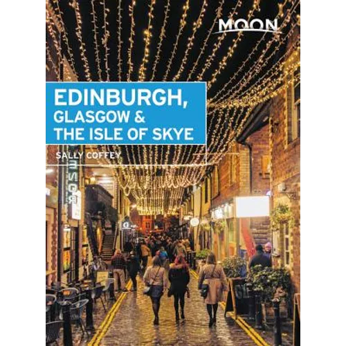 Moon Edinburgh, Glasgow & the Isle of Skye - Paperback