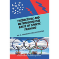 Theoretical and Methodological Basis of Sports Training - Paperback