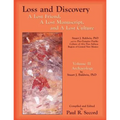 Loss and Discovery, Volume II: A Lost Friend, A Lost Manuscript, and A Lost Culture - Paperback
