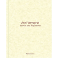 Axel Vervoordt: Stories and Reflections - Hardcover