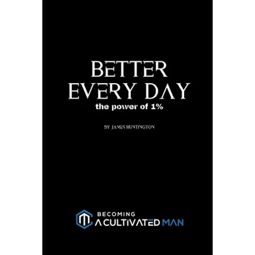 Better Every Day: the power of 1% - Paperback
