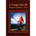 A Gringo Like Me - Paperback