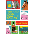 Peg and Rose Play the Ponies - Hardcover