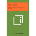 More Light: A Ritual Of The Three Symbolic Degrees - Hardcover