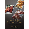 Death by Rental Car: How The Houck Case Changed The Law - Paperback