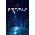 Pigsville: Volume 52 - Paperback