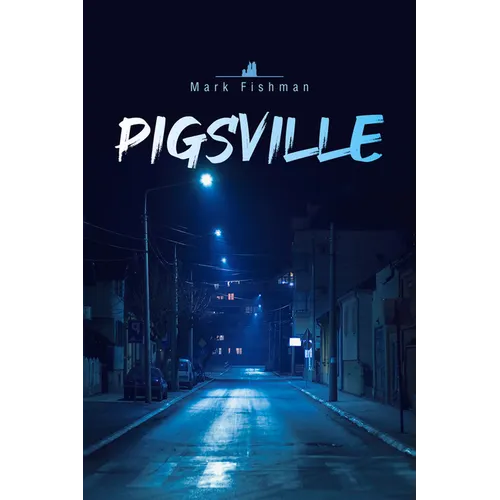 Pigsville: Volume 52 - Paperback