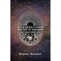 Oneirognosis: The Art of Dreaming - Paperback