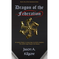 Dragon of the Federation: Book One of the Heartstone Series - Hardcover