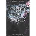 Transcendent: Into the Void - Paperback