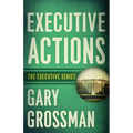 Executive Actions - Paperback