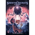 The Sinister Secrets of Singe - Hardcover