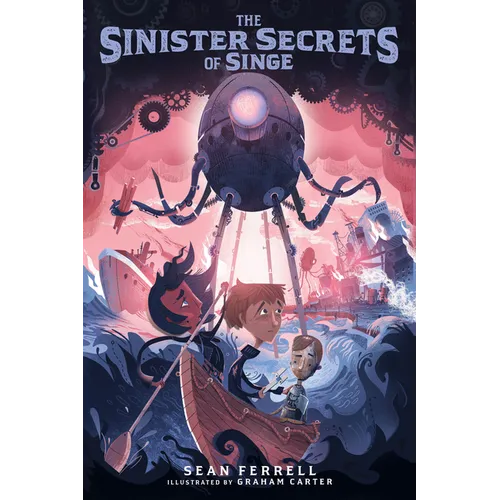 The Sinister Secrets of Singe - Hardcover
