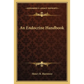 An Endocrine Handbook - Paperback