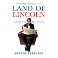 Land of Lincoln: Adventures in Abe's America - Paperback
