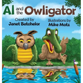 Al and the Owligator - Hardcover