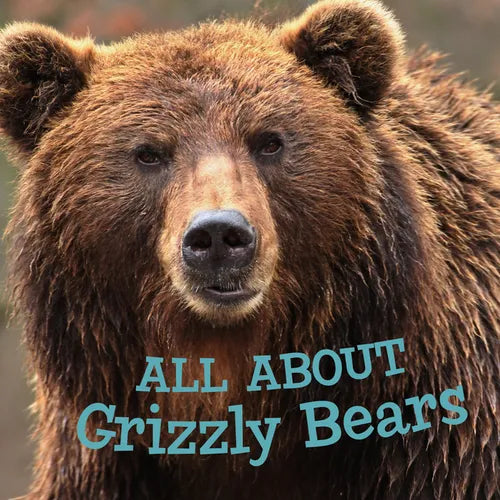 All about Grizzly Bears: English Edition - Paperback