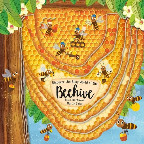 Discovering the Busy World of the Beehive - Hardcover