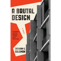 A Brutal Design - Paperback