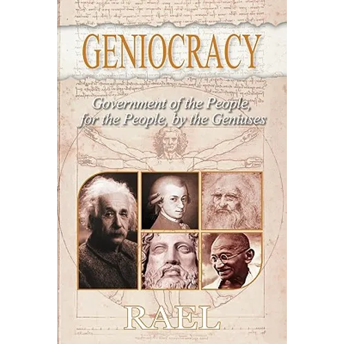 Geniocracy: Government of the People, for the People, by the Geniuses - Paperback