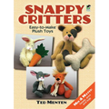 Snappy Critters: Easy-To-Make Plush Toys - Paperback