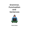 Grammar, Punctuation and Sentences - Paperback
