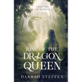 Rise of the Dragon Queen - Paperback