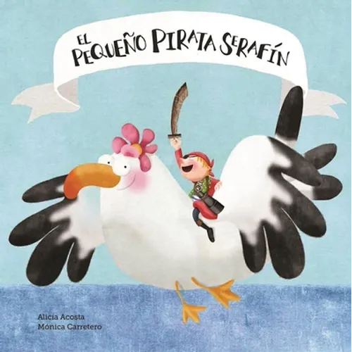 El Pequeño Pirata Serafín - Hardcover