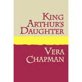 King Arthur's Daughter Large Print - Paperback