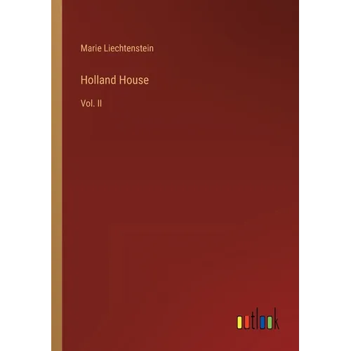 Holland House: Vol. II - Paperback
