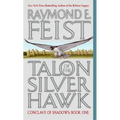 Talon of the Silver Hawk: Conclave of Shadows: Book One - Mass Market Paperbound