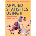 Applied Statistics Using R: A Guide for the Social Sciences - Paperback