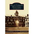Around Cambridge, White Creek, and Jackson - Paperback