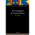 The Metaphor of Mental Illness - Paperback